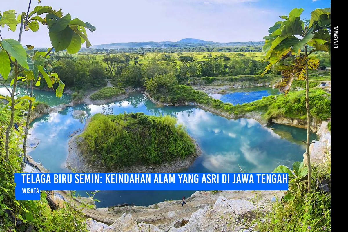 Telaga Biru Semin: Keindahan Alam yang Asri di Jawa Tengah
